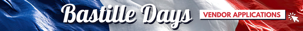 Bastille Days Vendor Applications Now Open